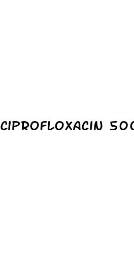 ciprofloxacin 500mg cause erectile dysfunction