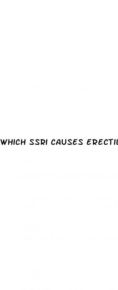 which ssri causes erectile dysfunction