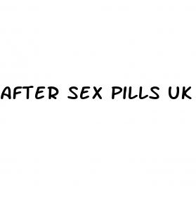 after sex pills uk