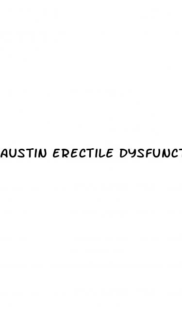 austin erectile dysfunction