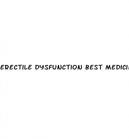 erectile dysfunction best medicine