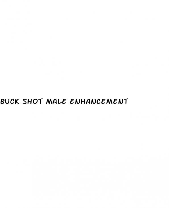 buck shot male enhancement