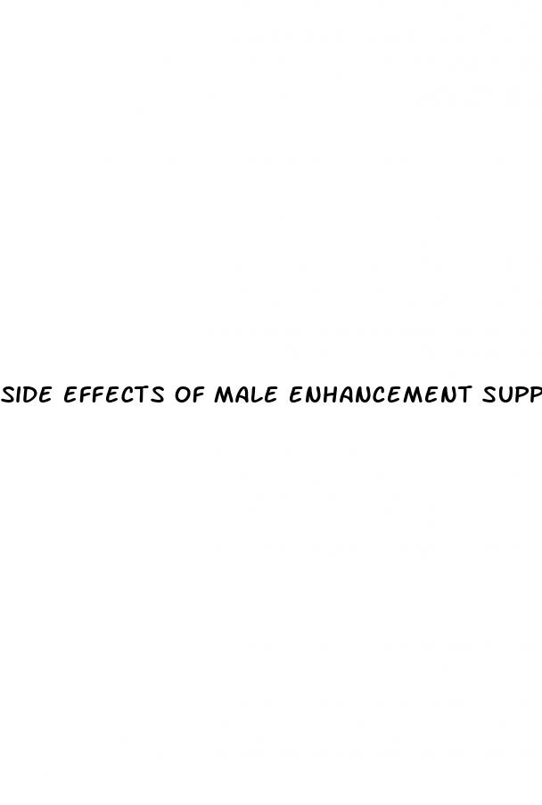 side effects of male enhancement suppliments