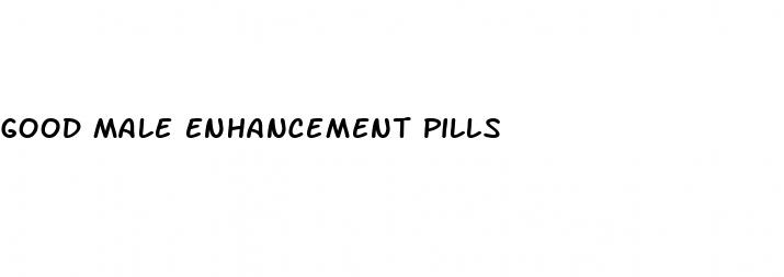 good male enhancement pills