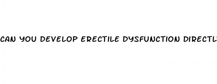can you develop erectile dysfunction directly after puberty