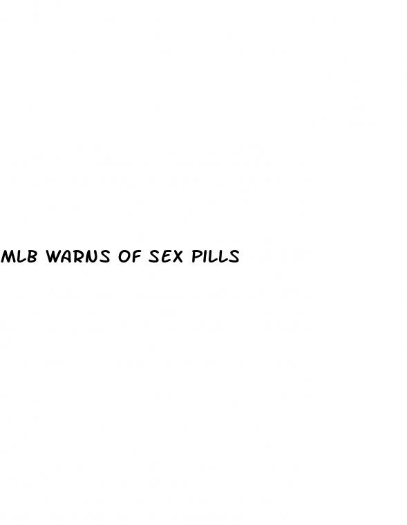 mlb warns of sex pills