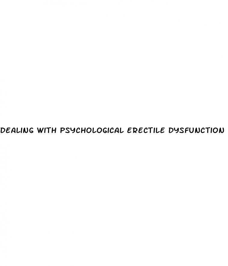 dealing with psychological erectile dysfunction
