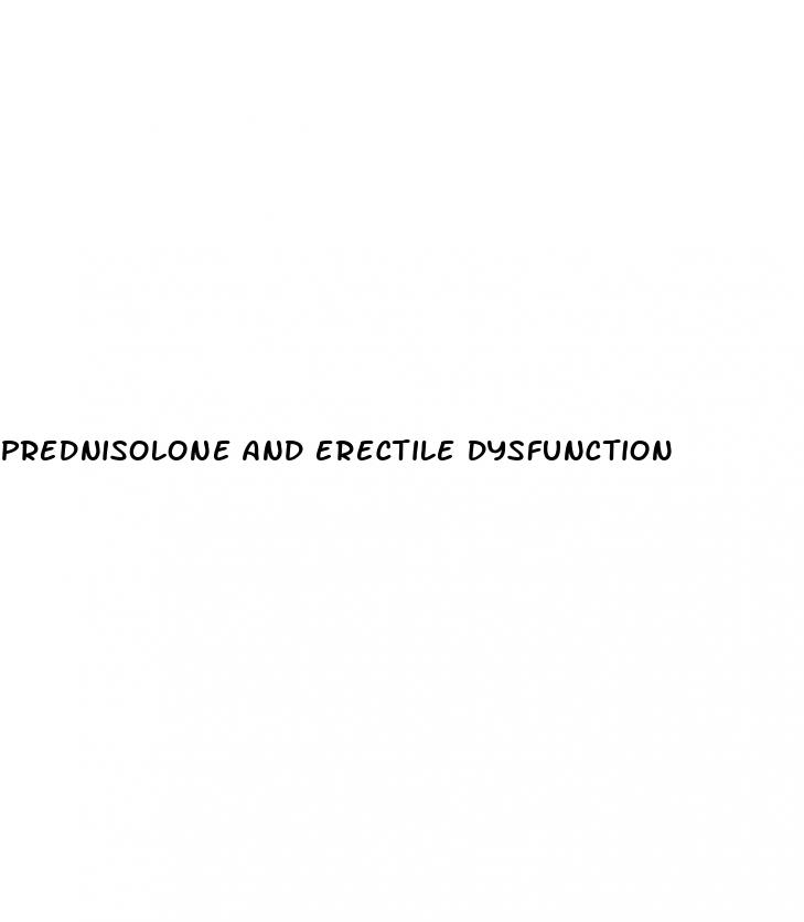 prednisolone and erectile dysfunction