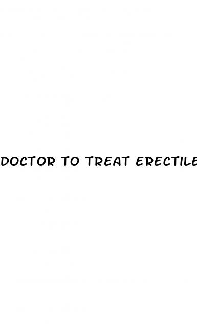doctor to treat erectile dysfunction