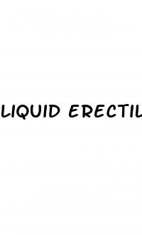 liquid erectile dysfunction medicine