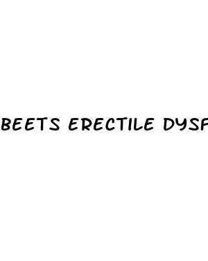 beets erectile dysfunction review