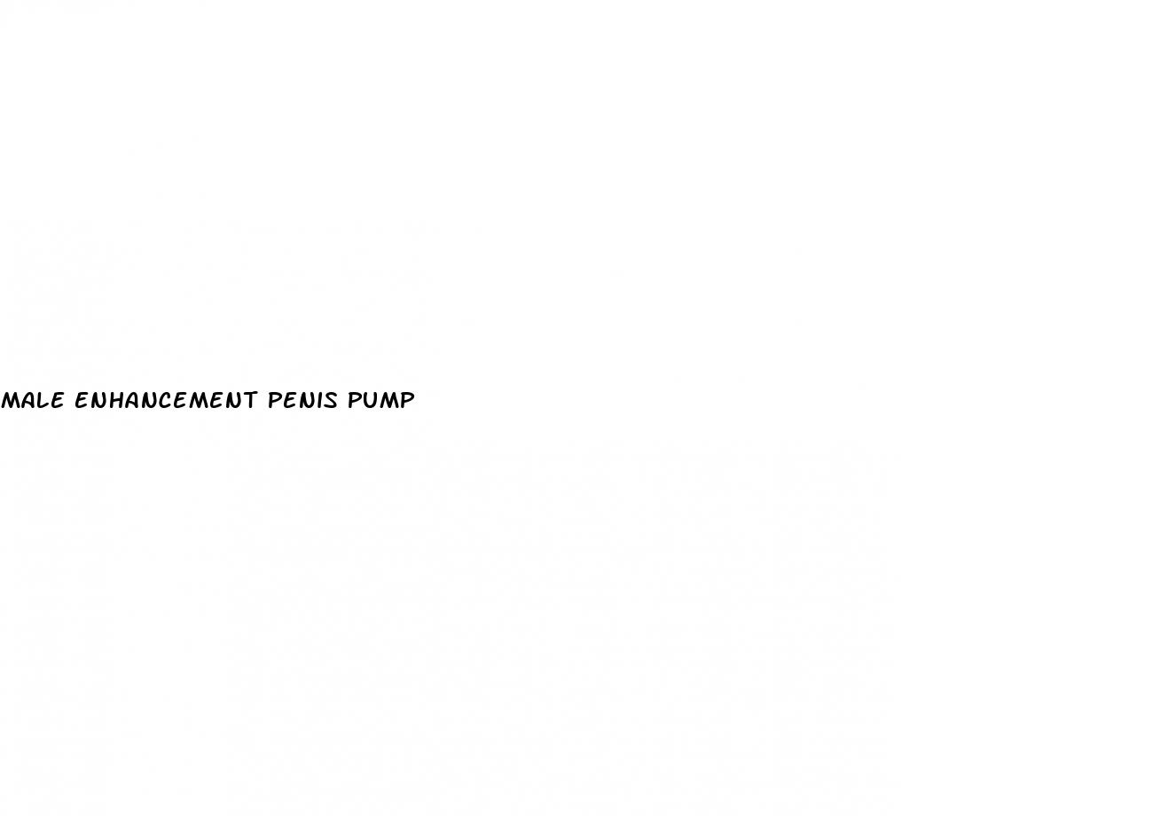 male enhancement penis pump