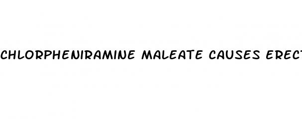 chlorpheniramine maleate causes erectile dysfunction