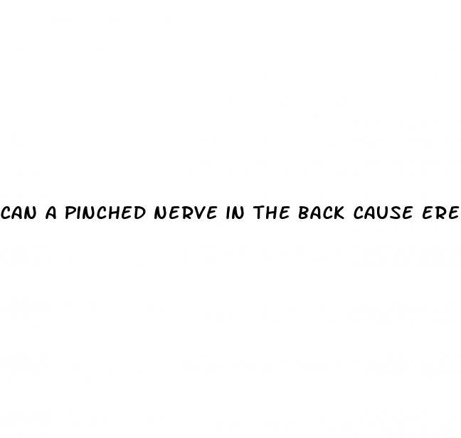 can a pinched nerve in the back cause erectile dysfunction
