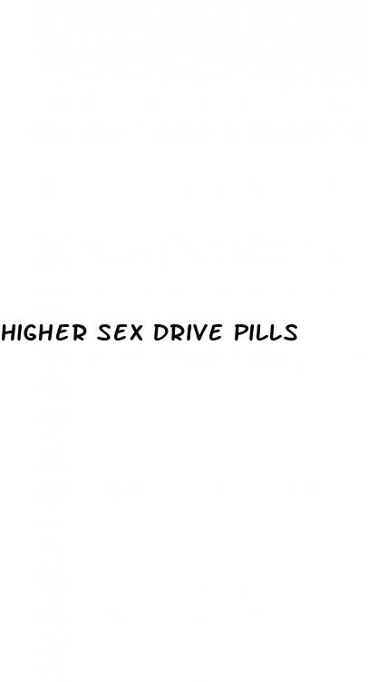higher sex drive pills