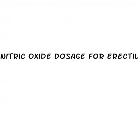 nitric oxide dosage for erectile dysfunction
