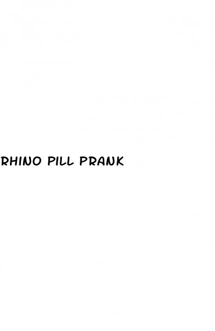 rhino pill prank