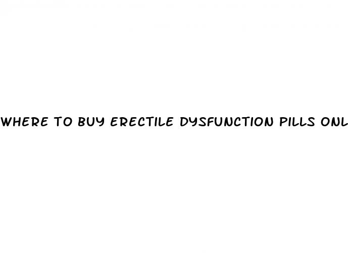 where to buy erectile dysfunction pills online