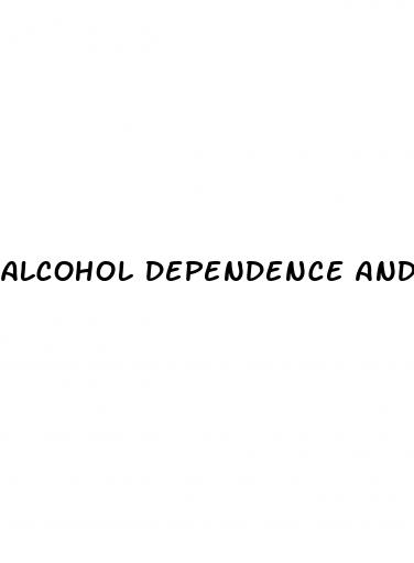 alcohol dependence and erectile dysfunction