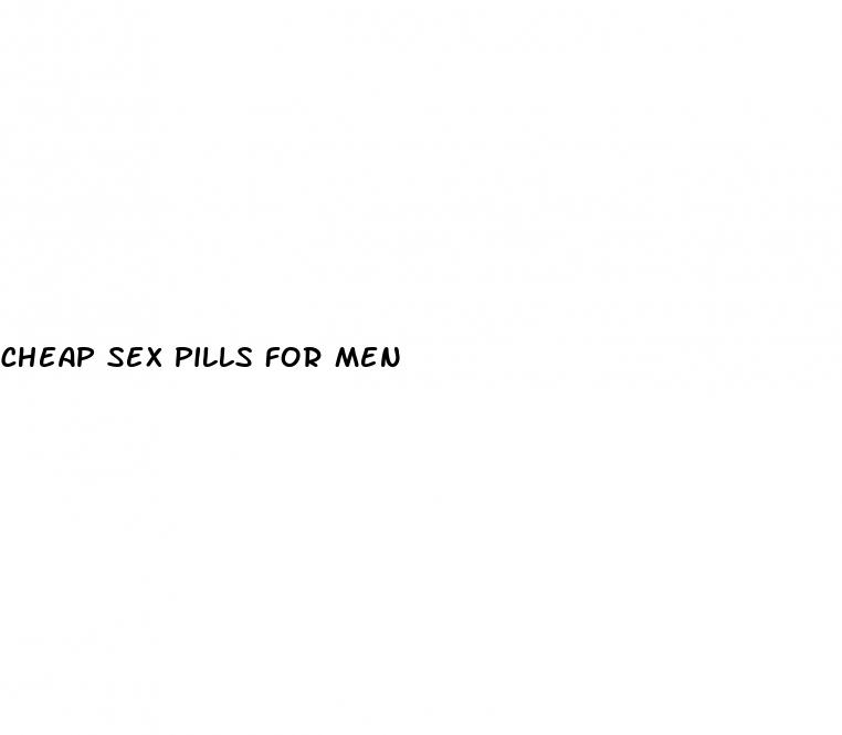 cheap sex pills for men