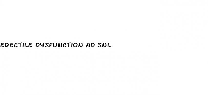 erectile dysfunction ad snl