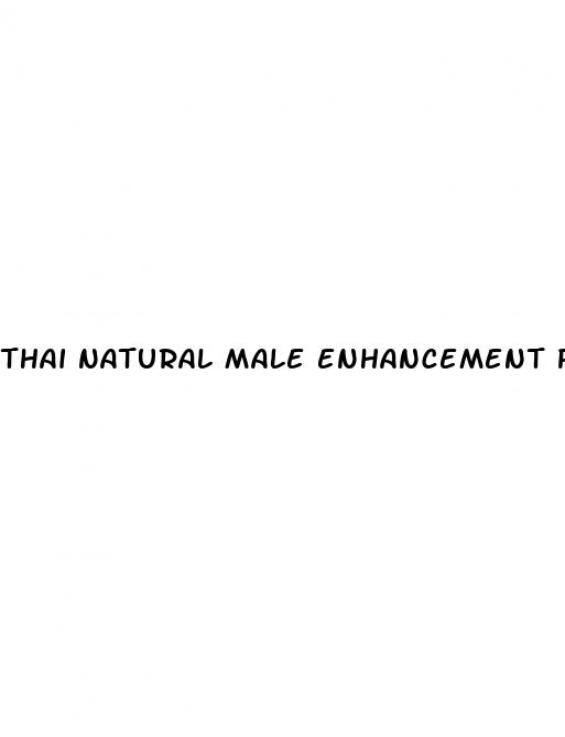 thai natural male enhancement pills