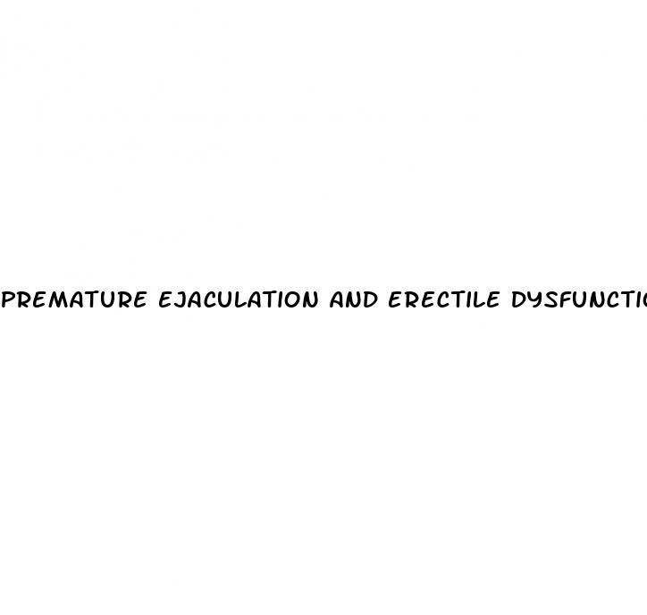 premature ejaculation and erectile dysfunction difference