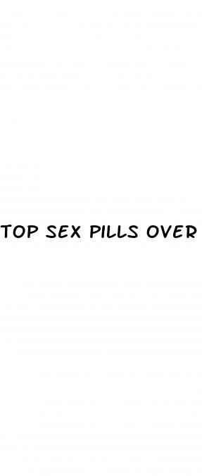top sex pills over the counter