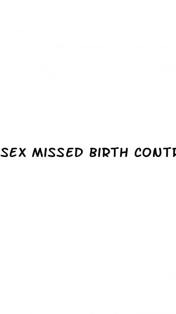 sex missed birth control pill