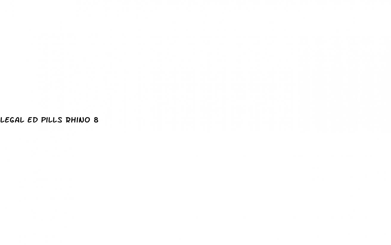 legal ed pills rhino 8