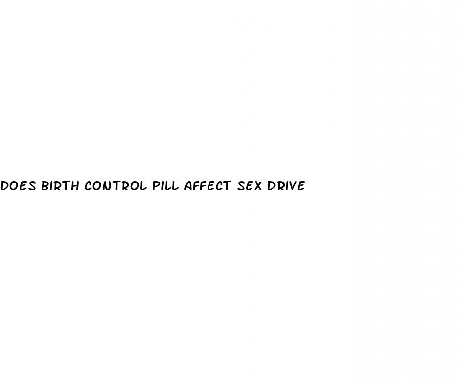 does birth control pill affect sex drive