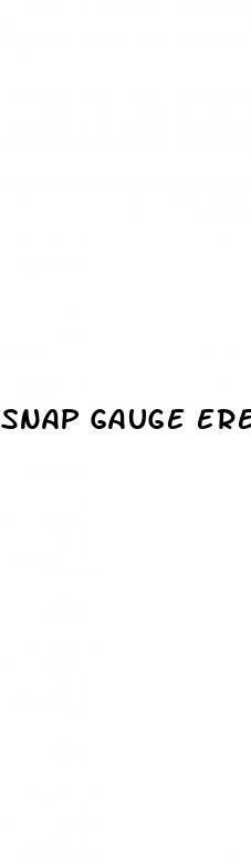 snap gauge erectile dysfunction
