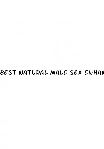 best natural male sex enhancement