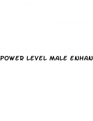 power level male enhancement reviews
