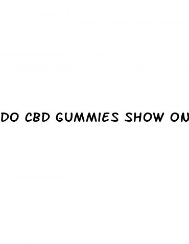 do cbd gummies show on a drug screen