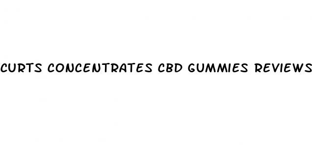 curts concentrates cbd gummies reviews