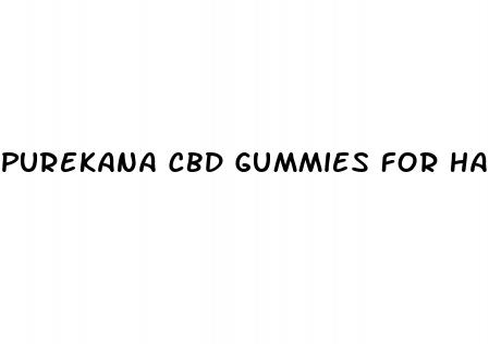 purekana cbd gummies for hair loss