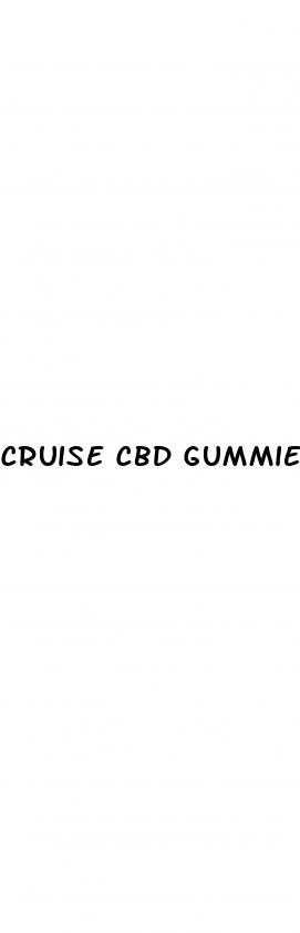 cruise cbd gummies