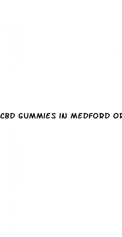 cbd gummies in medford oregon