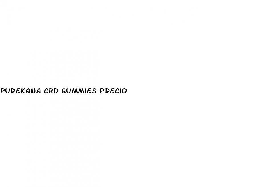 purekana cbd gummies precio