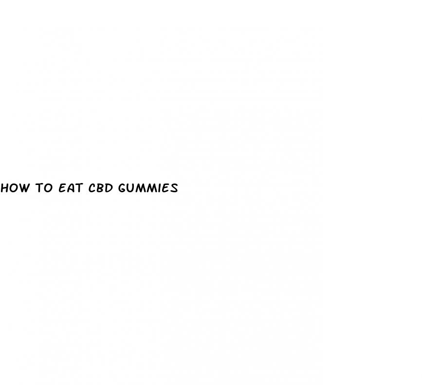 how to eat cbd gummies