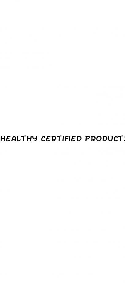 healthy certified products cbd gummies