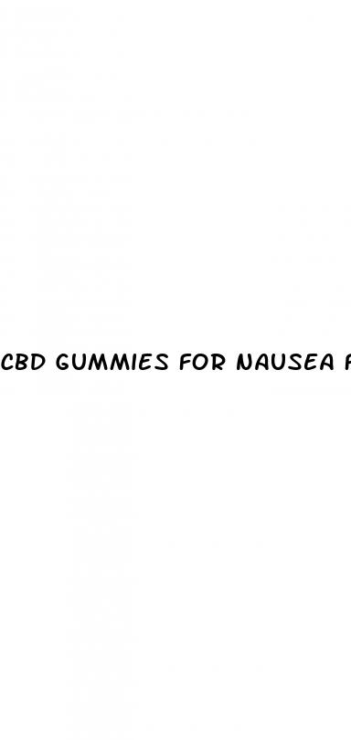 cbd gummies for nausea from chemo