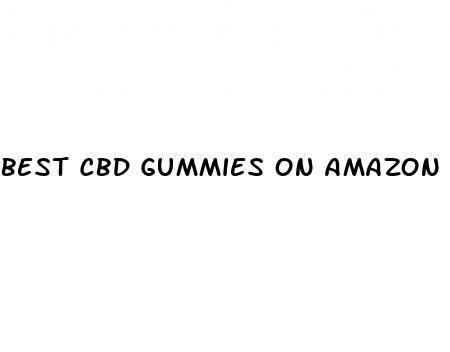 best cbd gummies on amazon for sleep