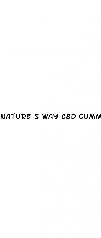 nature s way cbd gummies review