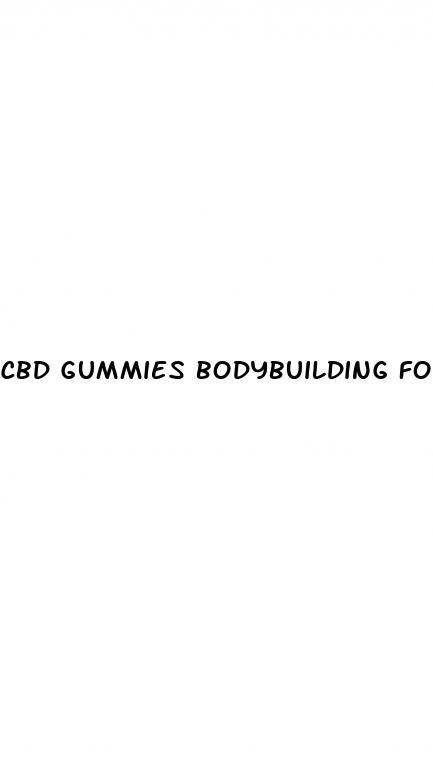 cbd gummies bodybuilding forums