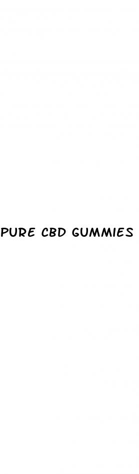 pure cbd gummies amazon