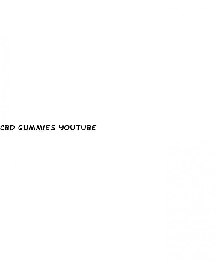 cbd gummies youtube