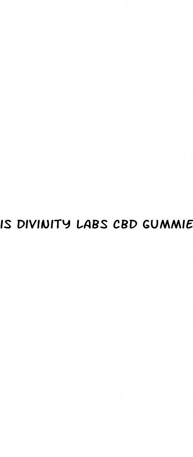 is divinity labs cbd gummies a scam