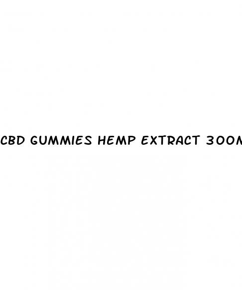 cbd gummies hemp extract 300mg